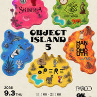 あらゆる物を販売するマーケットイベント「OBJECT ISLAND 5」渋谷PARCOにて9月3日から9月8日まで開催