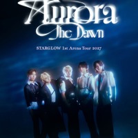 「STARGLOW 1st Arena Tour 2027 Aurora - The Dawn -」キービジュアル（提供写真）