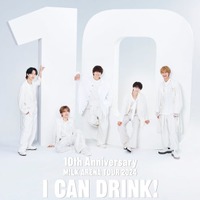 M!LK「10th Anniversary M!LK ARENA TOUR 2024『I CAN DRINK!』」（提供写真）