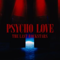 THE LAST ROCKSTARS 新MV「PSYCHO LOVE」（提供写真）