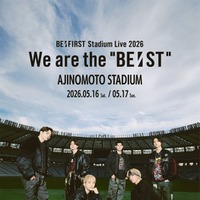 BE:FIRST、初の単独スタジアムライブ決定 味の素スタジアムで2日間開催