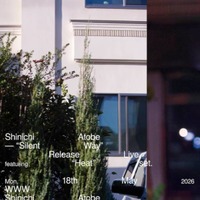 Shinichi Atobe、セルフ・レーベルから初となるアルバム「Silent Way」リリース。5月18日には二部構成のリリースライブを開催