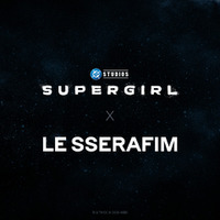 LE SSERAFIM×『スーパーガール』コラボティザー　© & TM DC © 2026 WBEI　