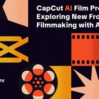 【生成AI×ショートフィルムの最前線を体験】CapCut AI Film Program