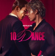 竹内涼真＆町田啓太W主演、Netflix映画「10DANCE」予告映像＆キーアート解禁 惹かれ合う愛と圧巻ダンス