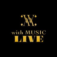 「with MUSIC LIVE 」初日公演中止を発表「主催者の都合により開催を見送り」11日・12日公演は実施へ