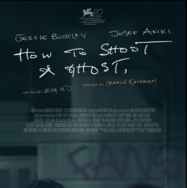 『青い世界の扉が開くとき』 (How to Shoot a Ghost)
