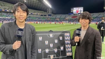 いざサウジ戦！中村憲剛氏と佐藤寿人氏が試合前に語った「スタメン11人の感想」