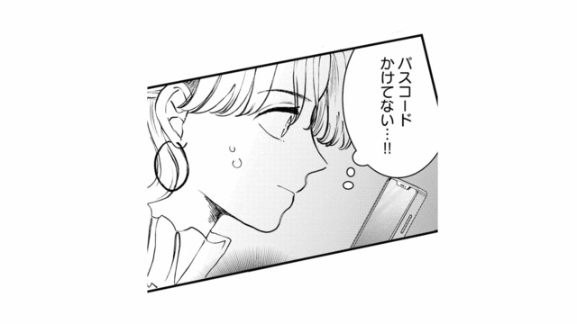 パスコードなしの夫のスマホを手にした妻。今こそ不倫の証拠を掴めるか…？【夫は嘘をついている #49】