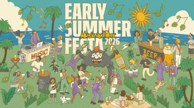 【2026年GW】海辺で音楽とビールを楽しめる『EARLY SUMMER FESTA 2026 -Music and Beer-』4月25日から開催