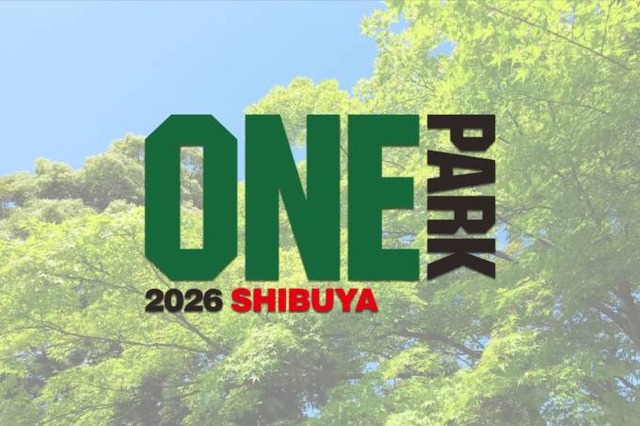 【2026年GW】音楽やダンス、台湾フードを楽しめる「SHIBUYA ONE PARK 2026」5月2日〜5日開催