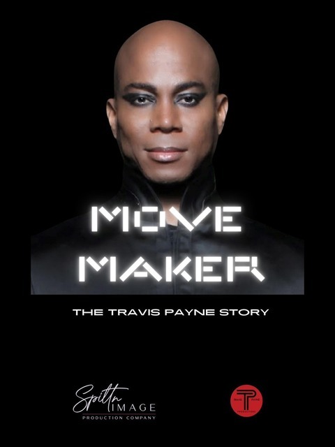 『MOVE MAKER The Travis Payne Story』