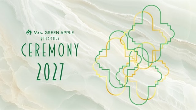 「Mrs. GREEN APPLE presents CEREMONY 2027」（提供写真）