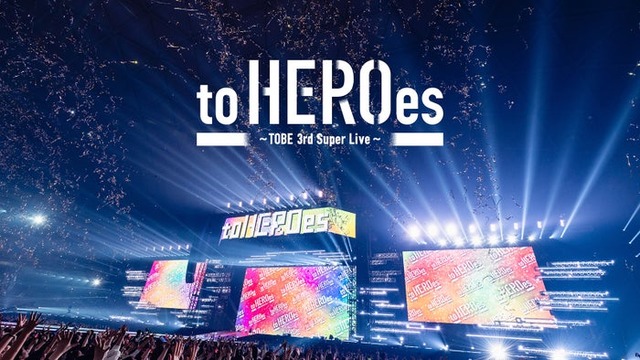 「to HEROes ～TOBE 3rd Super Live～」配信キービジュアル（C） TOBE Co., Ltd.