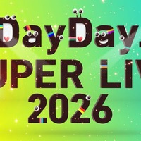 「DayDay. SUPER LIVE 2026」日本武道館で開催決定 &TEAM・FANTASTICS・超特急ら出演 画像