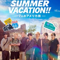 Travis Japan、夢を追いかけた街・ロサンゼルスへ 涙と笑顔があふれた本予告＆キービジュアルも解禁【Travis Japan Summer Vacation！！―7人のアメリカ旅―】 画像